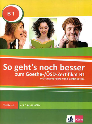 So geht s noch besser zum Goethe ÖSD Zertifikat B1 رنگی - آوینا کتاب